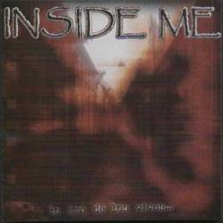 Inside Me : La Ira de los Vivos...